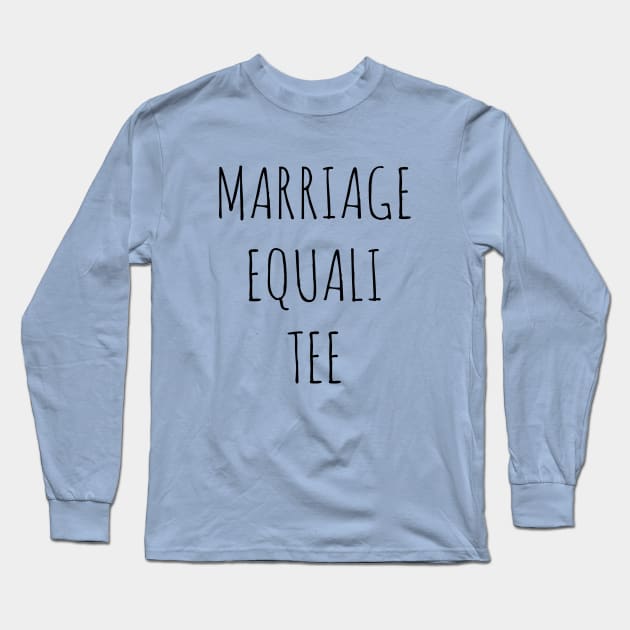 MARRIAGE EQUALI TEE Long Sleeve T-Shirt by wanungara